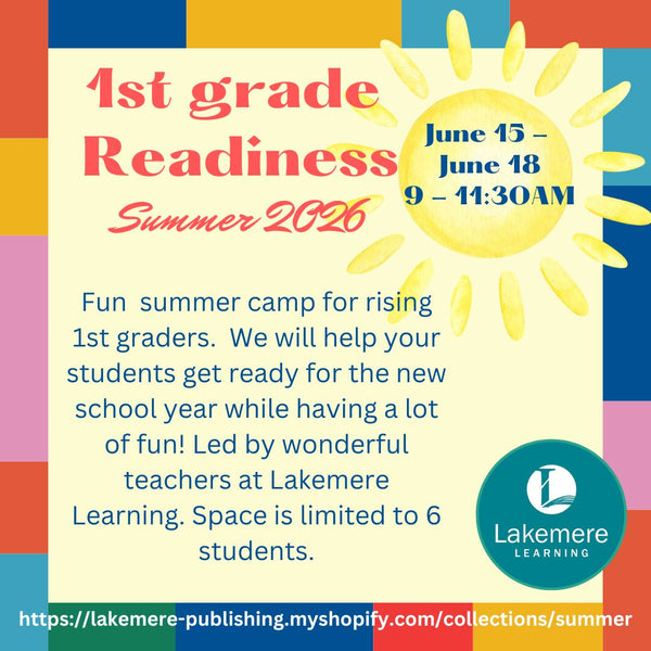 1st Grade Readiness Camp Summer 2026 (June 15th - June 18th from 9 - 11:30AM)