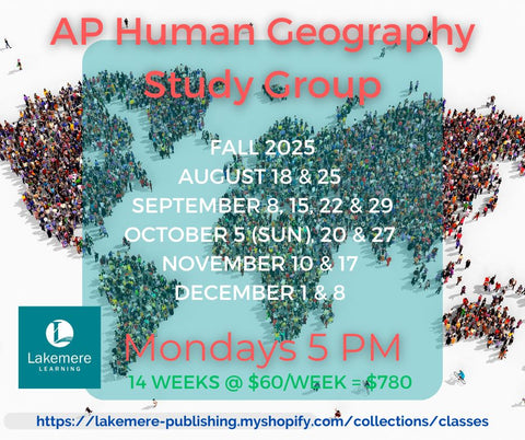 AP Human Geography Weekly Study Group Fall 2025 - Mondays at 5PM