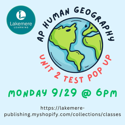 AP Human Geography Unit 2 Test Pop Up 9/29 at 6PM