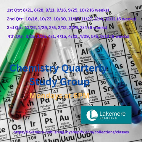 Chemistry 101 Quarterly Study Group 2023 - 2024 Mondays at 6PM
