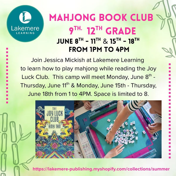 Mahjong Book Club for 9th - 12th grade (June 8th - 11th & 15th - 18th from 1 - 4PM)