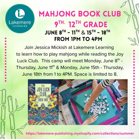 Mahjong Book Club for 9th - 12th grade (June 8th - 11th & 15th - 18th from 1 - 4PM)