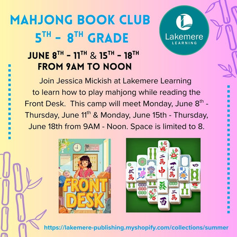 Mahjong Book Club 5th - 8th grade (June 8th - 11th & 15th - 18th from 9AM to Noon