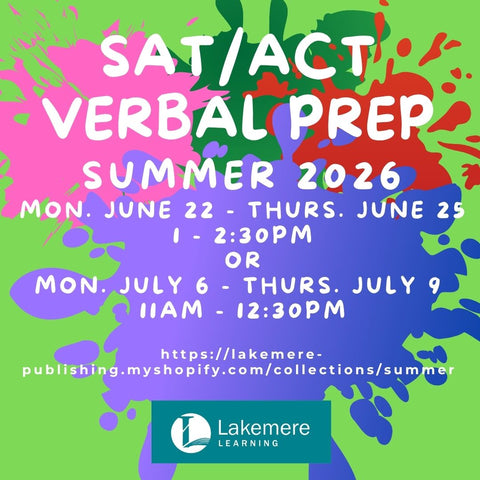 SAT/ACT Verbal Prep Camp Summer 2026 (6/22 - 6/25 from 1 - 2:30PM OR 7/6 - 7/9 from 11:30AM - 1PM)