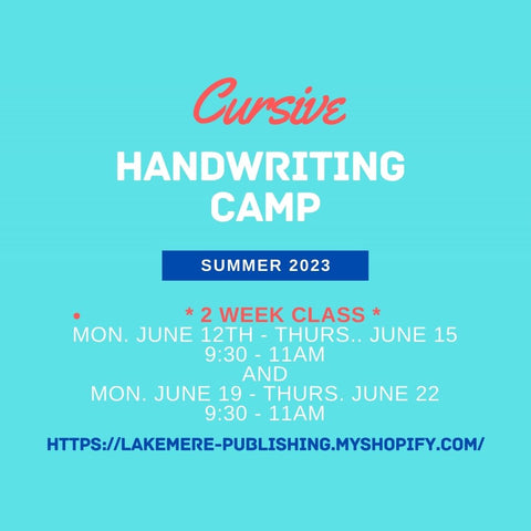 Handwriting Cursive 2023 Camp for 1st - 4th Grade (June 12 - 15 & June 19 - 22 from 9:30 - 11AM)